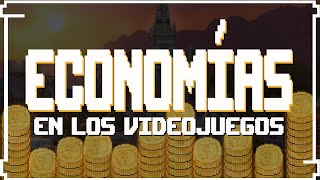 ¿Cómo CREAN las ECONOMÍAS en los VIDEOJUEGOS [upl. by Terrag427]