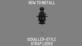 How to Install Schaller Style Strap Locks [upl. by Brigham]