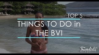 Top 5 Things to do in the British Virgin Islands [upl. by Aruon]