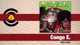 La Niña Emilia  Congo E Audio  Felito Records [upl. by Popele382]