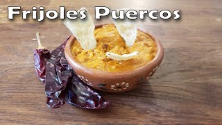 Receta de Como Hacer Frijoles Puercos  Frijol con Chorizo y Queso Facil  Pork Bean Recipe Easy [upl. by Terbecki748]