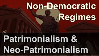 Patrimonialism amp NeoPatrimonialism  Non Democratic Regimes  Political Science UGC NET JRF [upl. by Luane157]