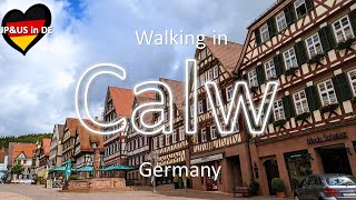 【Calw】🇩🇪Walking in Calw Black Forest Germany  Walking Tour  Day trip from Stuttgart [upl. by Woodcock]