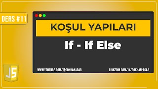 JavaScript Ders 11  if if else Koşul Yapıları [upl. by Raf]