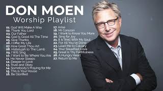 Don Moen Nonstop Praise and Worship Playlist [upl. by Yralam]