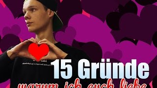 15 GRÜNDE WARUM ICH EUCH LIEBE [upl. by Ingaborg]