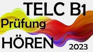 TELC B1 NEU 2023 Hörverständnistest mit Lösungen So bestehen Sie die B1Prüfung [upl. by Okramed]