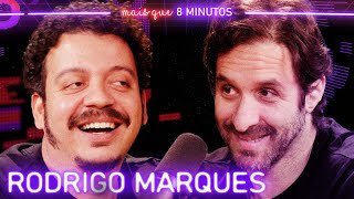 RODRIGO MARQUES  Mais que 8 Minutos 255 [upl. by Aurora]