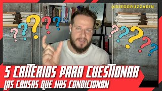 5 CONCEPTOS PARA CUESTIONAR LAS CAUSAS QUE NOS CONDICIONAN [upl. by Pich]