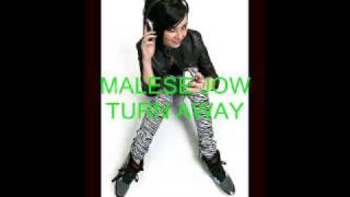 MALESE JOW  TURN AWAY [upl. by Assille]