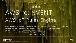 AWS reInvent 2017 AWS IoT Rules Engine IOT315 [upl. by Assedo]