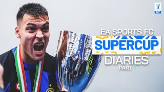 Behind the Scenes of the Supercup  Supercup Diaries Part 7  EA SPORTS FC Supercup 2024 [upl. by Halilak]