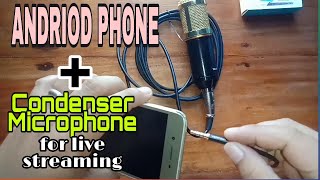 HOW TO CONNECT CONDENSER MICROPHONE TO ANDROID PHONE FOR LIVE STREAMING PODCASTING AND RECORDING [upl. by Beore5]