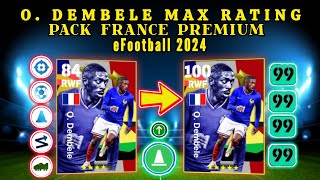 RACIKAN O DEMBELE MAX RATING EFOOTBALL PES 2024 MOBILE  Pack France Premium Awas Salah Racik‼️ [upl. by Ocnarf]