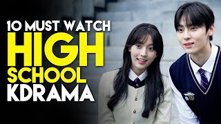 10 Best High School KDramas to Watch in 2023  Must Watch Korean Drama [upl. by Hasan543]