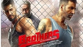 Brothers Trailer 2015  Akshay KumarSidharth malhotraJacqueline Fernandez [upl. by Bridge627]