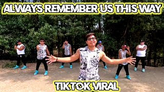 ALWAYS REMEMBER US THIS WAY I Lady Gaga I Remix I TikTok Viral I Dance Workout [upl. by Talley531]