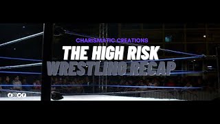 The High Risk Wrestling Recap  66  091624 [upl. by Hennebery27]