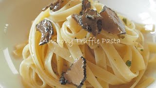 엔쵸비 트러플 파스타 ㅣAnchovy Truffle Pasta ㅣ 트러플오일 파스타 ㅣ [upl. by Chappelka]