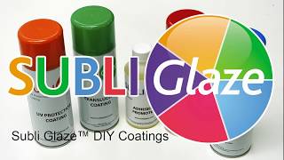 How to Use Subli Glaze Sublimation Coatings [upl. by Boris962]