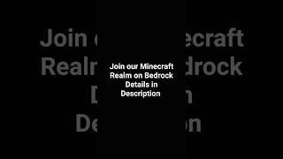 Join our Bedrock Minecraft Realm [upl. by Tran100]