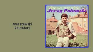 Jerzy Połomski  Warszawski kalendarz Official Audio [upl. by Norok]