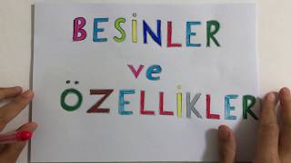 4 Sınıf Fen BESİNLER VE ÖZELLİKLERİ [upl. by Hadrian]