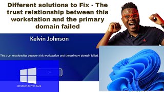 How to fix the trust relationship between a workstation and an Active Directory domain [upl. by Winnifred554]