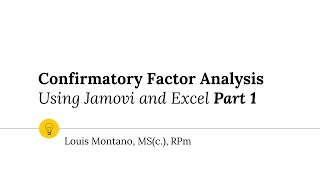 Confirmatory Factor Analysis Part 1 [upl. by Bloxberg90]