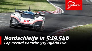 369 kmh on the Nordschleife  Lap Record Porsche 919 Hybrid Evo [upl. by Moya]