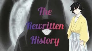 The Rewritten History  Demonslayer Text Story [upl. by Nevile]