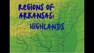 Regions of Arkansas Highlands [upl. by Siduhey171]