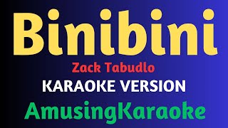 Binibini KARAOKE  Zack Tabudlo [upl. by Nagiem]