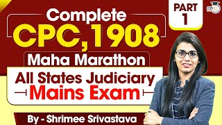 Complete CPC in One Video  CPC 1908 Marathon Class for All State Judiciary Mains Examination [upl. by Nytsrik]