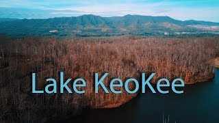 Lake KeoKee  4K Drone View  2017 [upl. by Ylera]