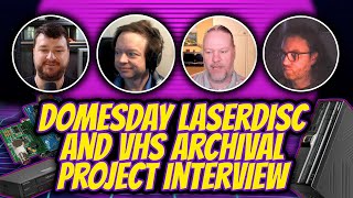 Domesday LaserDisc and VHS Archival Project Interview [upl. by Eduard]