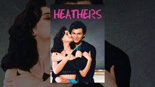 Heathers [upl. by Namso]