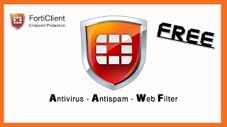 Forti Client Antivirus  Anti spam  Web filter Free BY Reda Elassal [upl. by Nyladnar]