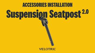 Velotric Summit 1 How to install the suspension seatpost [upl. by Ssidnak]