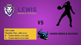 Girls Basketball 7th Grade Lewis vs Jones [upl. by Amer]