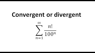 series n100n  convergent or divergentratio testhow to determine convergent and divergent [upl. by Eilsew959]