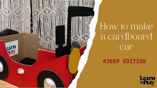 Cardboard Car Jeep Edition [upl. by Enak]