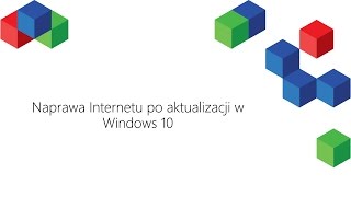 Brak Internetu po aktualizacji Windows 10 [upl. by Ardiek995]