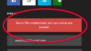 How To Fix Sorry The Credential You Are Using Invalid Error On Epic Games Launcher Sign in Error [upl. by Hanser]