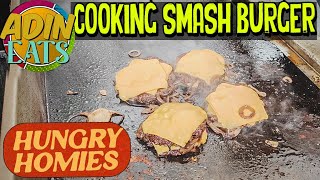 Cooking Smash Burger Hungry Homies [upl. by Brett]