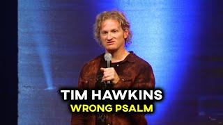 Tim Hawkins  Wrong Psalm [upl. by Blayze]