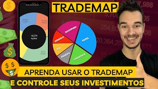 Aprenda Como Usar o TRADEMAP e Cuidar Dos Seus investimentos [upl. by Arua]