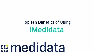 Top 10 Benefits of Using iMedidata  Medidata [upl. by Aizti]