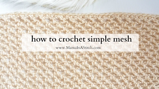 How To Crochet Simple Mesh Two Ways [upl. by Brnaba]