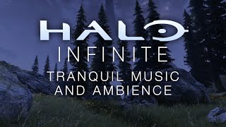 Halo Infinite  Peaceful Music amp Ambience Iconic Music with 8 Immersive Scenes in 4K [upl. by Tyne683]